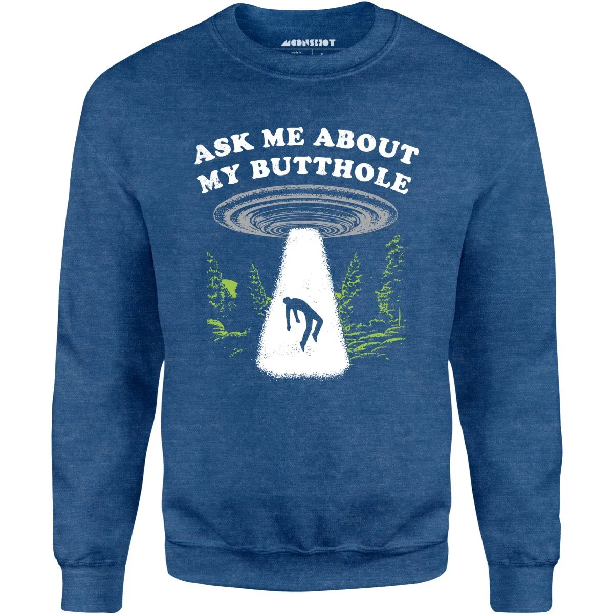 Ask Me - Unisex Sweatshirt