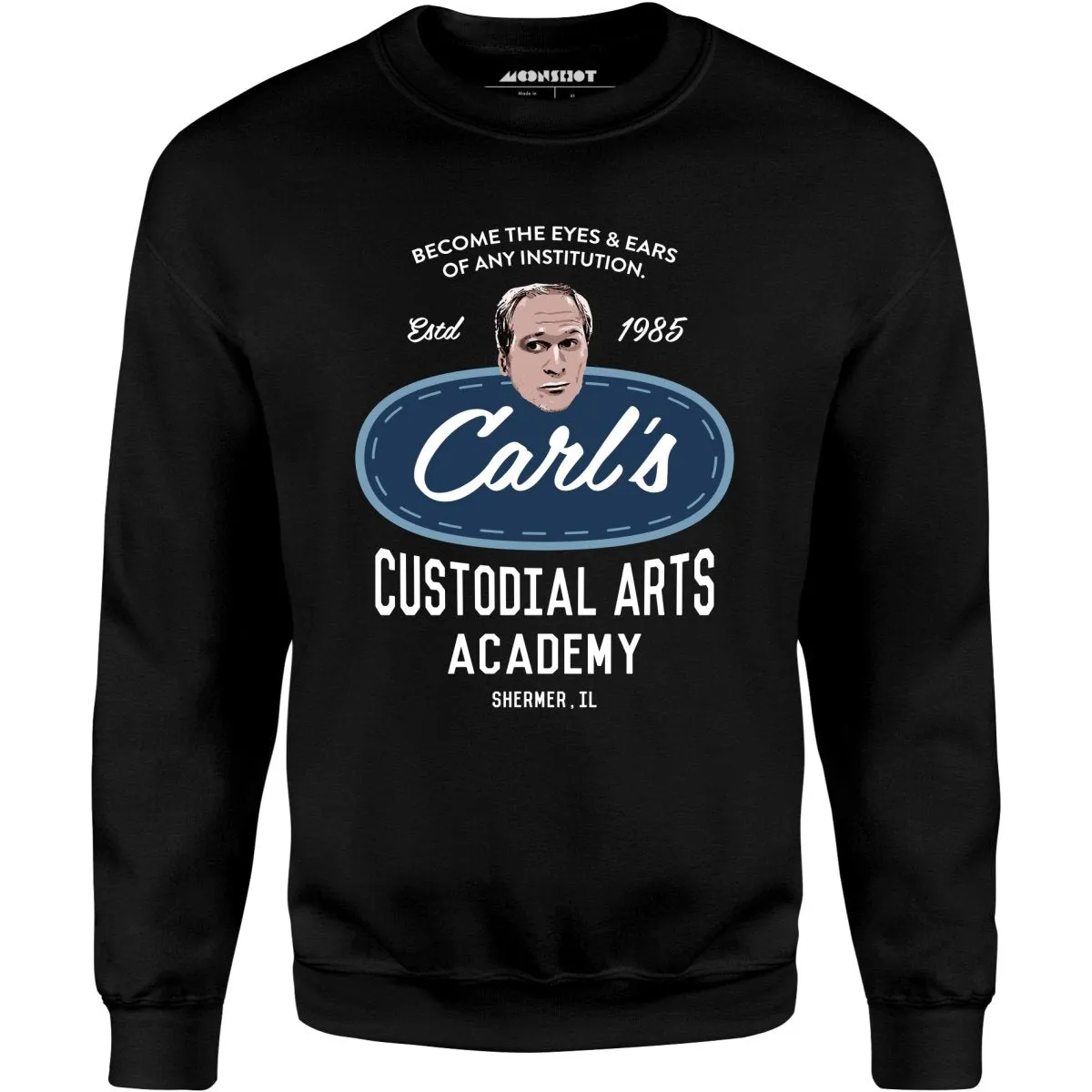 Carl's Custodial Arts Academy - Breakfast Club - Unisex Sweatshirt