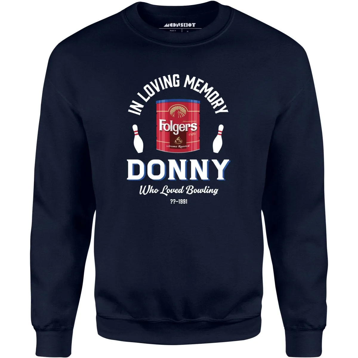 Donny Who Loved Bowling - Unisex Sweatshirt