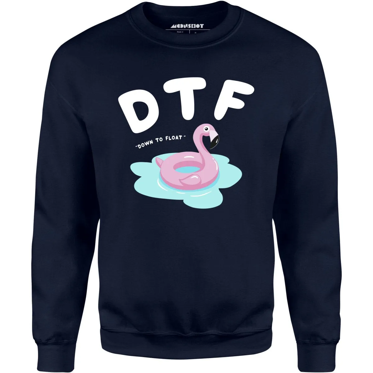 Down to Float - Unisex Sweatshirt