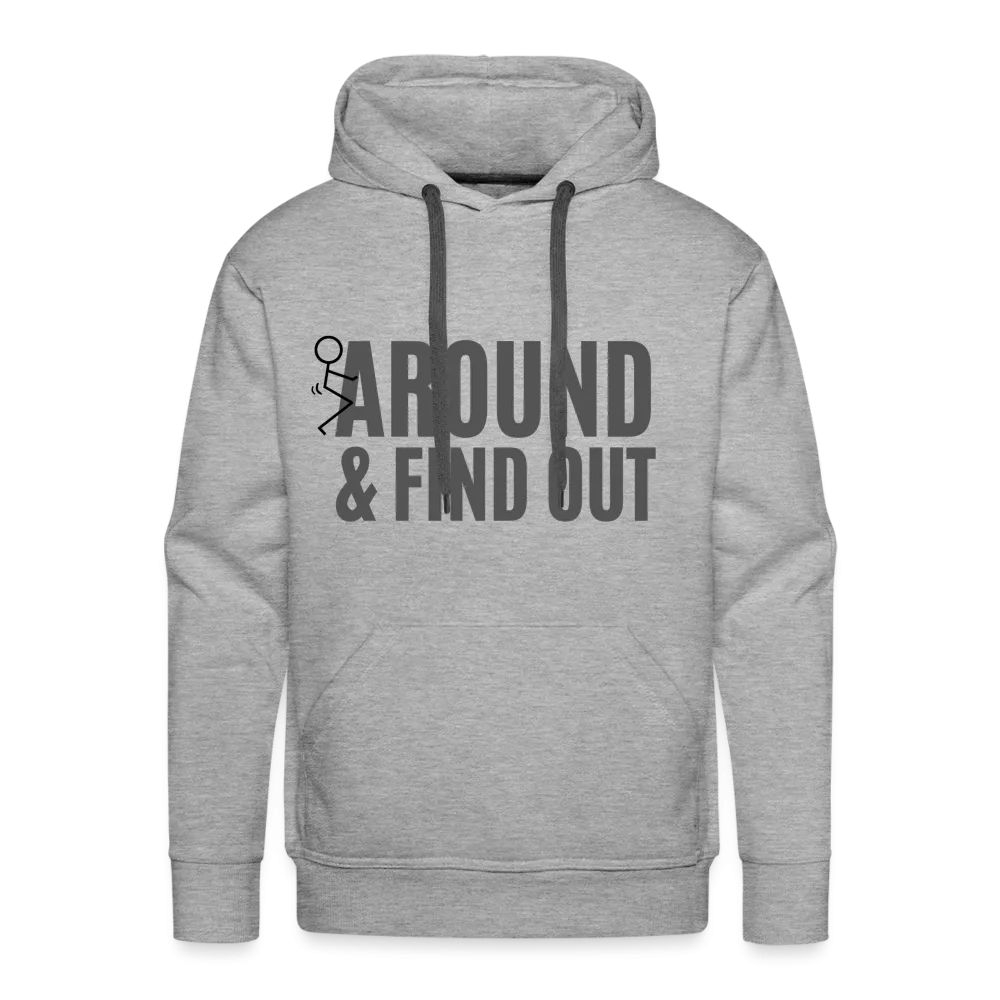 F Around and Find Out Men’s Premium Hoodie