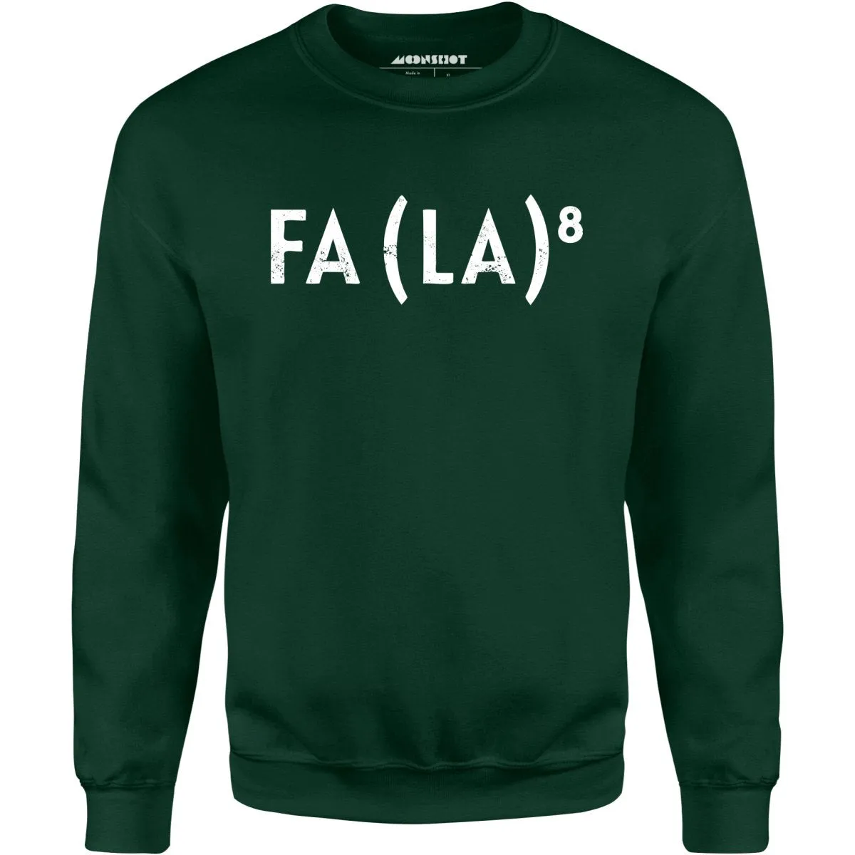 Fa La to the 8th - Unisex Sweatshirt