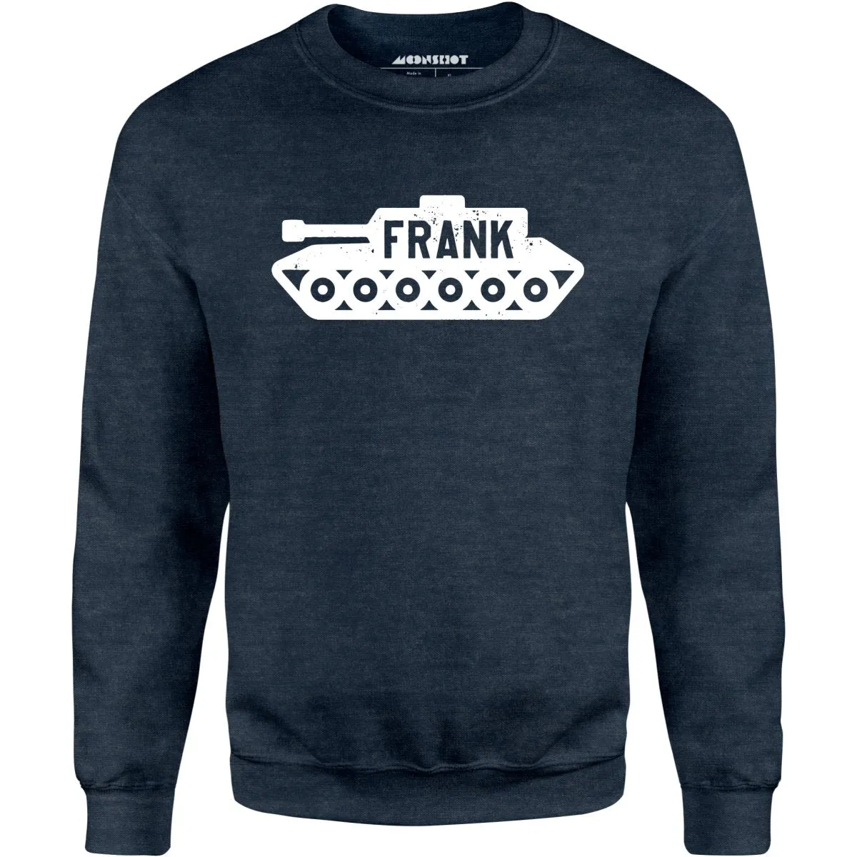 Frank the Tank - Unisex Sweatshirt