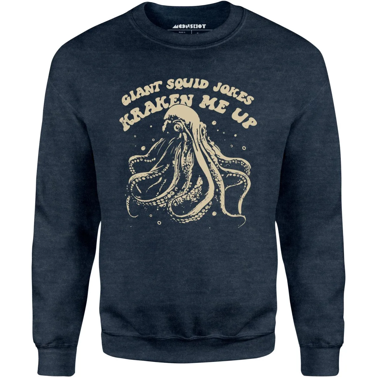 Giant Squid Jokes Kraken Me Up - Unisex Sweatshirt