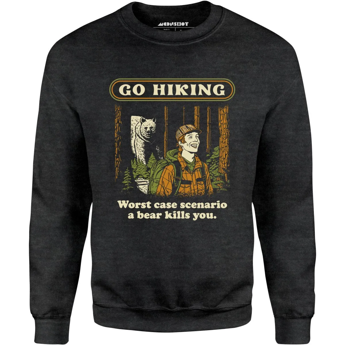 Go Hiking - Unisex Sweatshirt