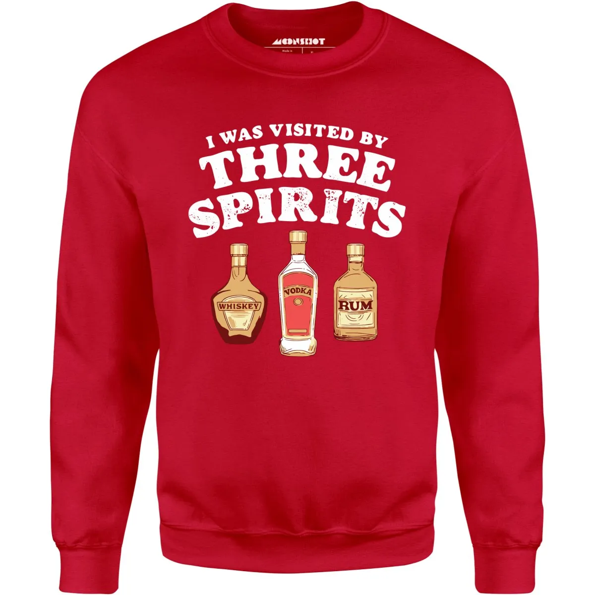 I Was Visited by Three Spirits - Unisex Sweatshirt