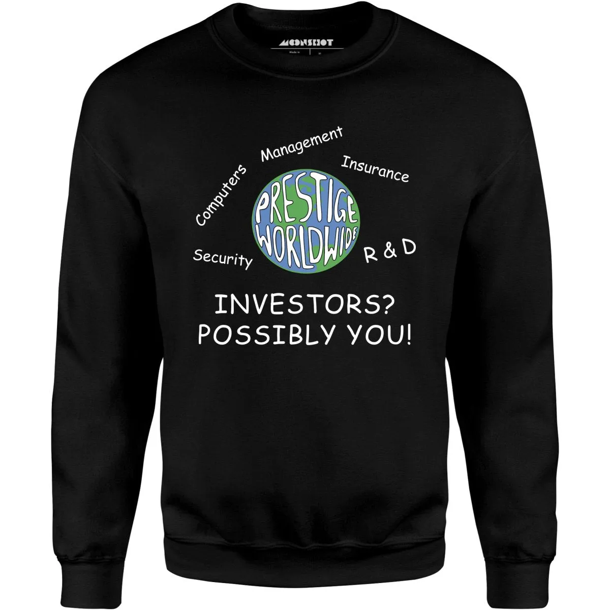 Prestige Worldwide Business Pitch - Unisex Sweatshirt